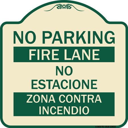 Signmission No Parking Fire Lane No Estacione Zona Contra Incendio Heavy-Gauge Alum, 18" x 18", TG-1818-23633 A-DES-TG-1818-23633
